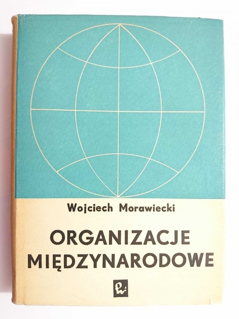 ORGANIZACJE MIĘDZYNARODOWE - Wojciech Morawiecki 1961