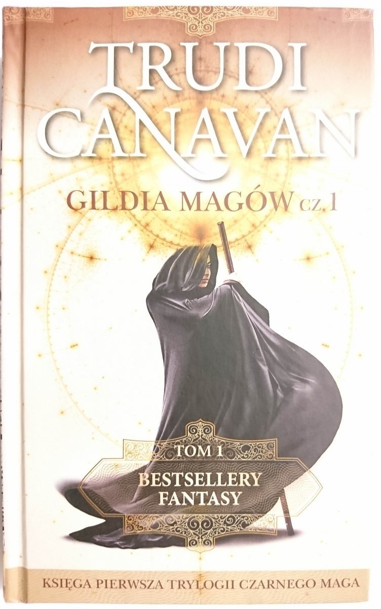 GILDIA MAGÓW CZĘŚĆ 1 - Trudi Canavan 2009