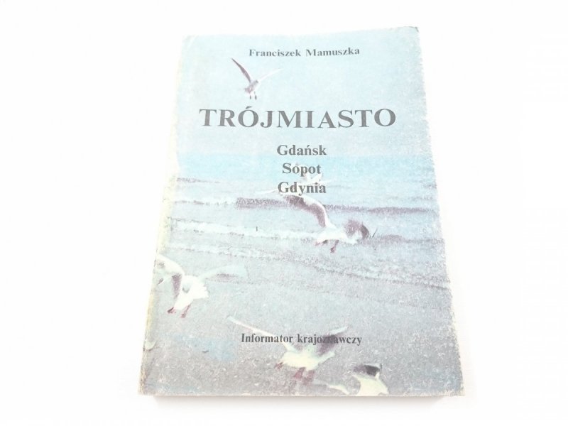 TRÓJMIASTO. GDAŃSK SOPOT GDYNIA - Mamuszka 1988