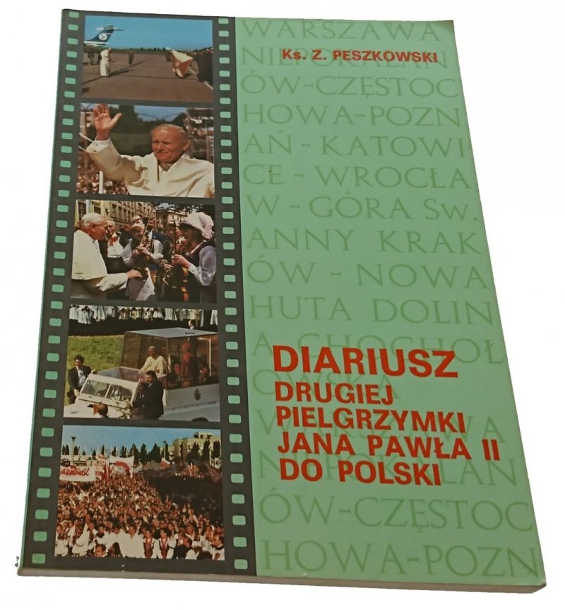 DIARIUSZ DRUGIEJ PIELGRZYMKI JANA PAWŁA II (1983)