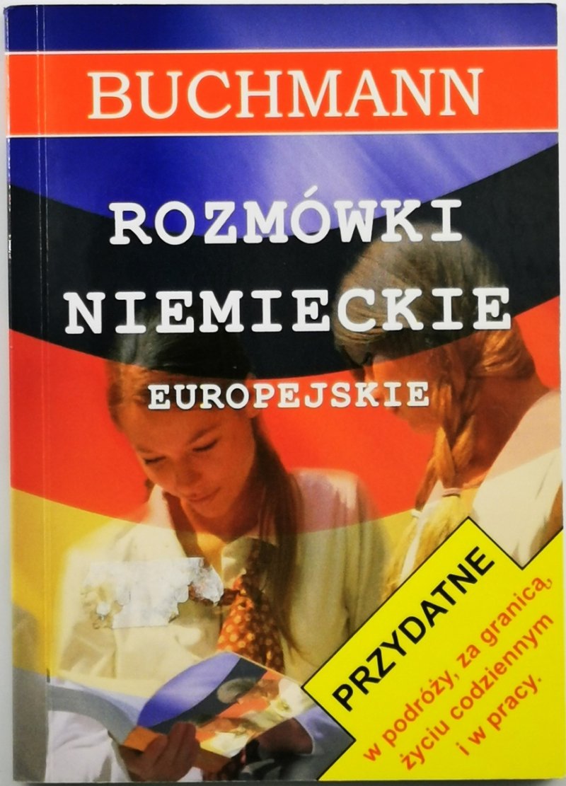 ROZMÓWKI NIEMIECKIE – EUROPEJSKIE  - Agnieszka Bernacka