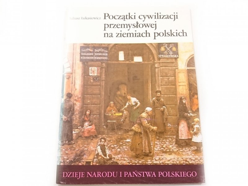 DNiPP: POCZĄTKI CYWILIZACJI PRZEMYSŁOWEJ NA ZIEMIACH POLSKICH