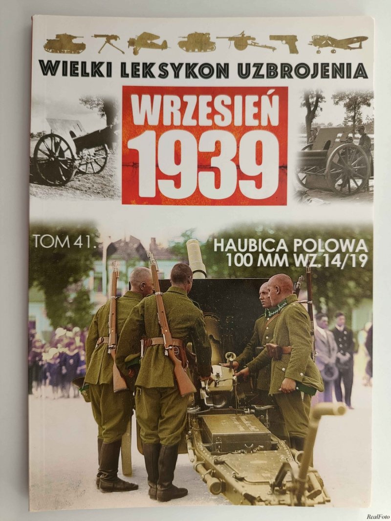 W. L. U TOM 41 – HAUBICA POLOWA 100 MM WZ. 14/19 - Tomasz Nowakowski