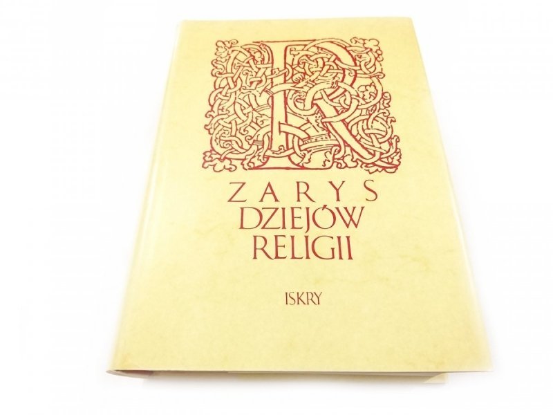 ZARYS DZIEJÓW RELIGII - Red. J. Keller 1986