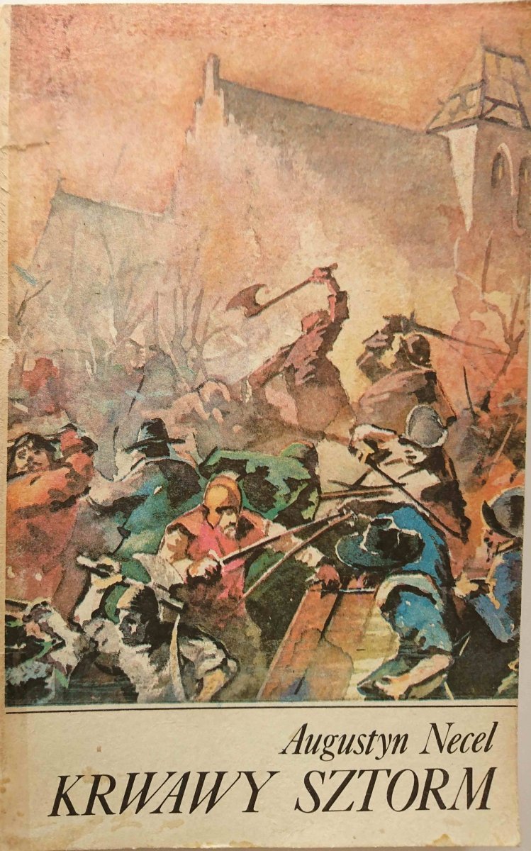 KRWAWY SZTORM - Augustyn Necel 1985