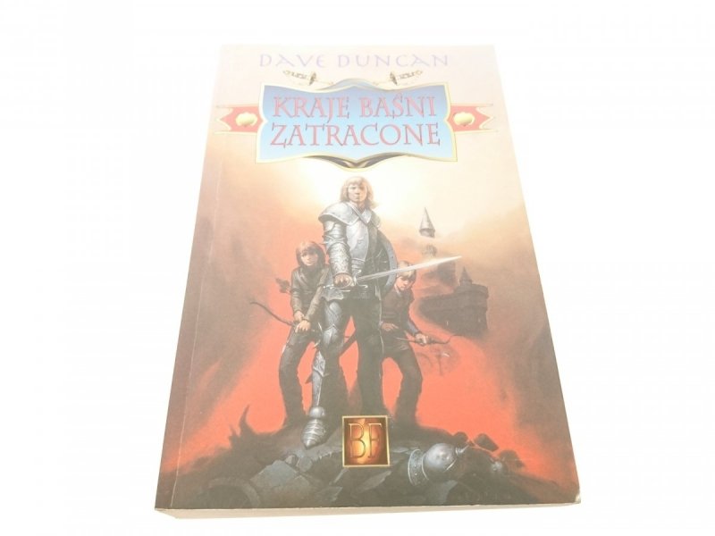KRAJE BAŚNI ZATRACONE - Dave Duncan (1996)