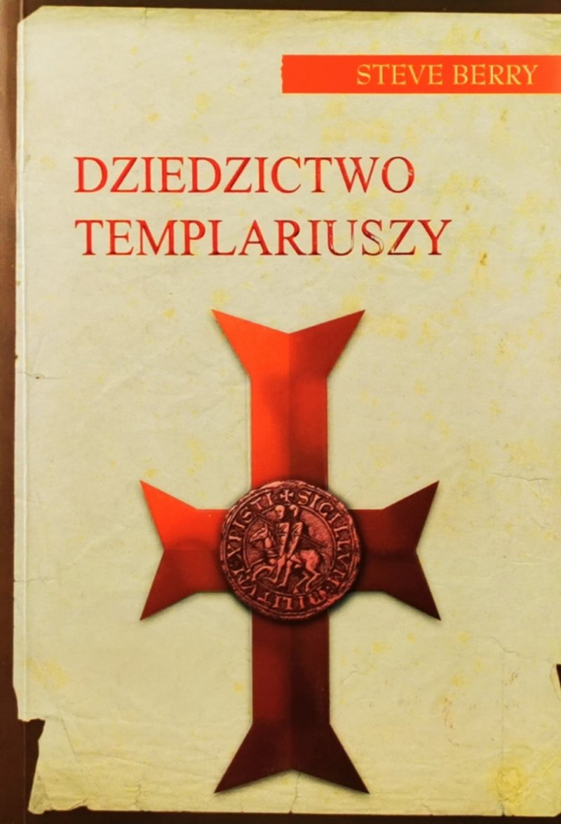 DZIEDZICTWO TEMPLARIUSZY - Steve Berry