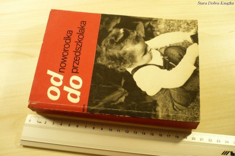 OD NOWORODKA DO PRZEDSZKOLA - M. Kamiński (1979)