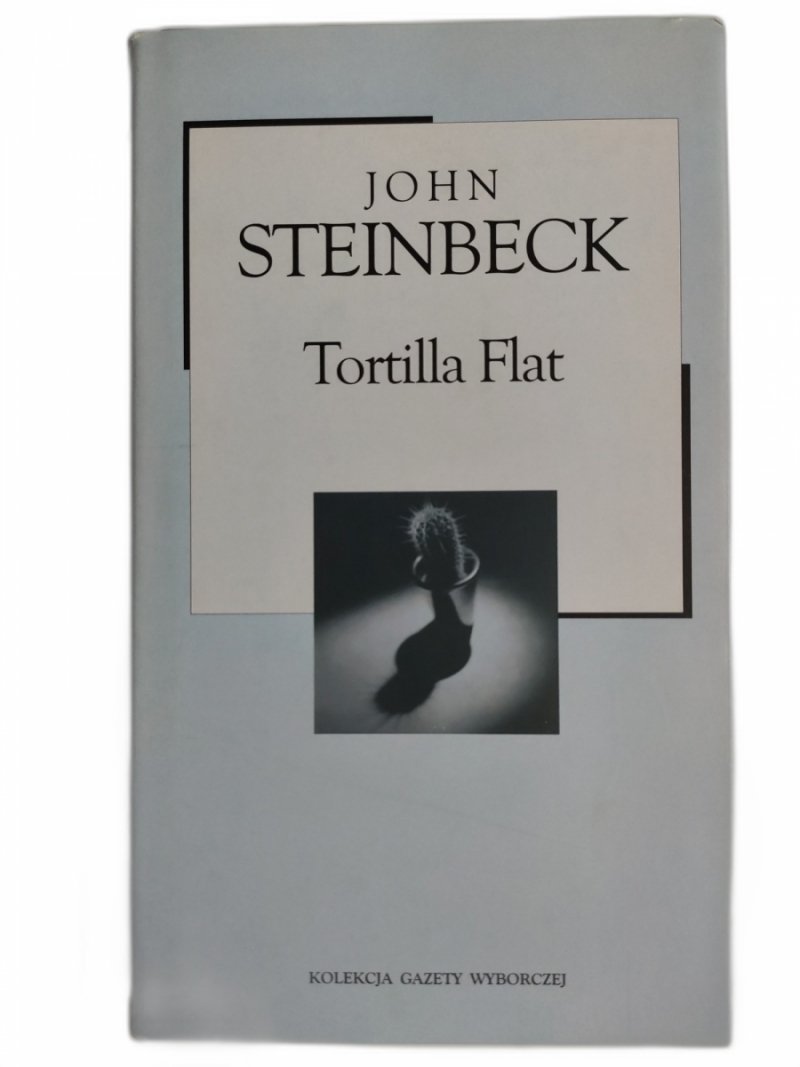 TORTILLA FLAT - John Steinbeck