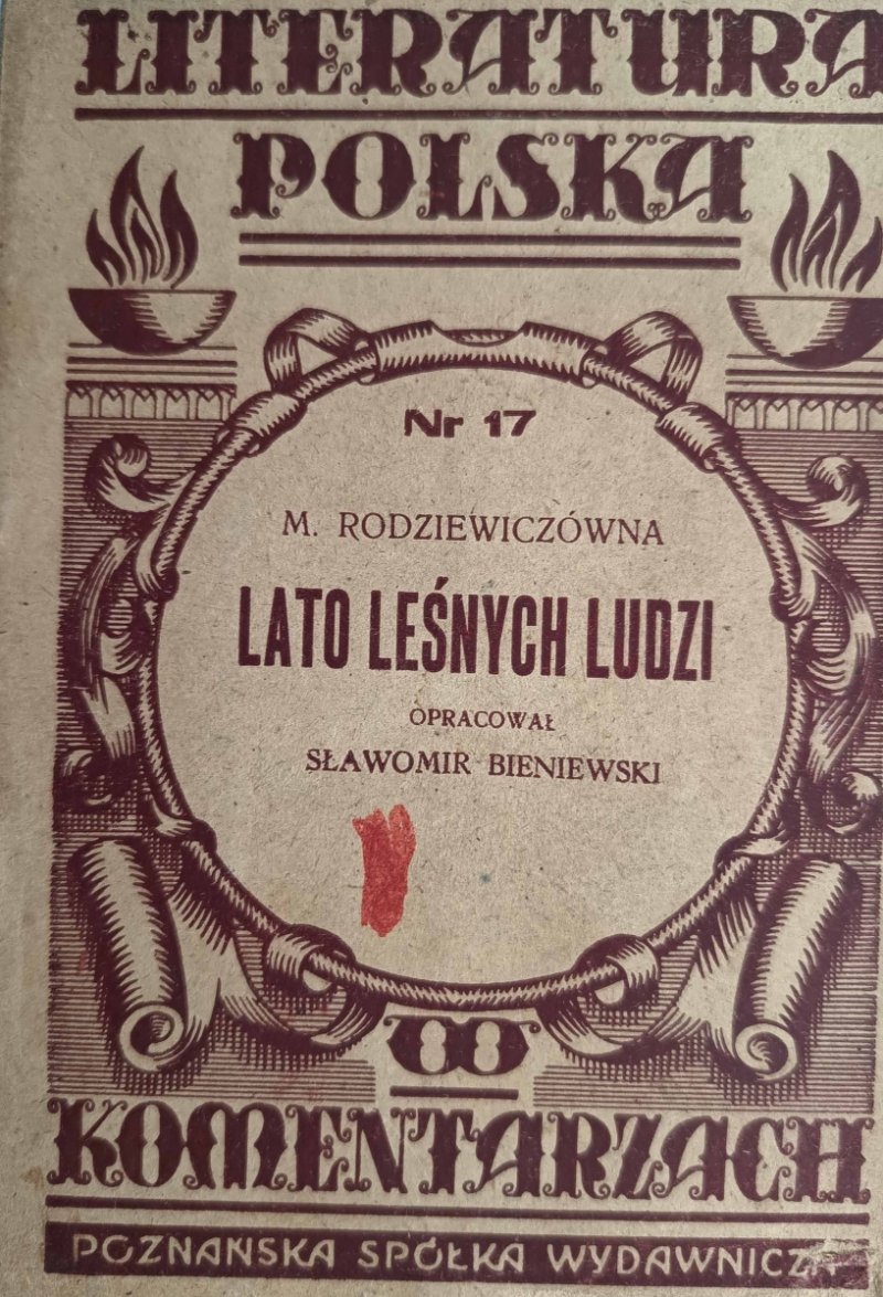 LATO LEŚNYCH LUDZI – 1947 R - M. Rodziewiczówna