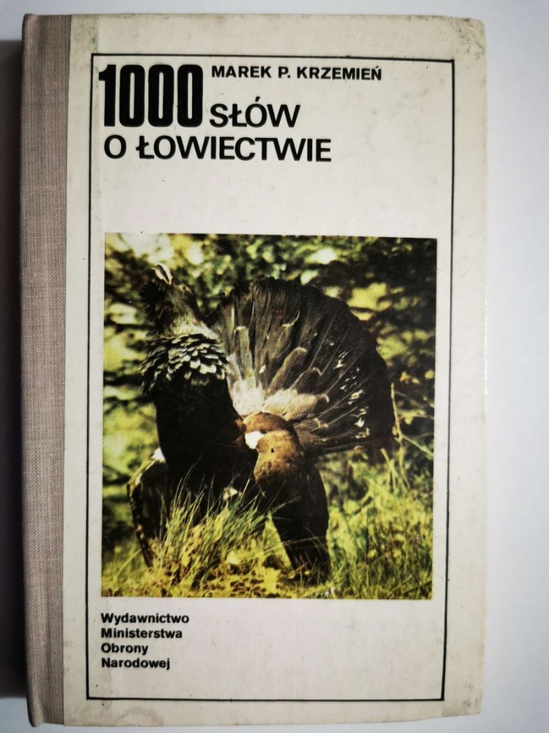 1000 SŁÓW O ŁOWIECTWIE - Marek P. Krzemień