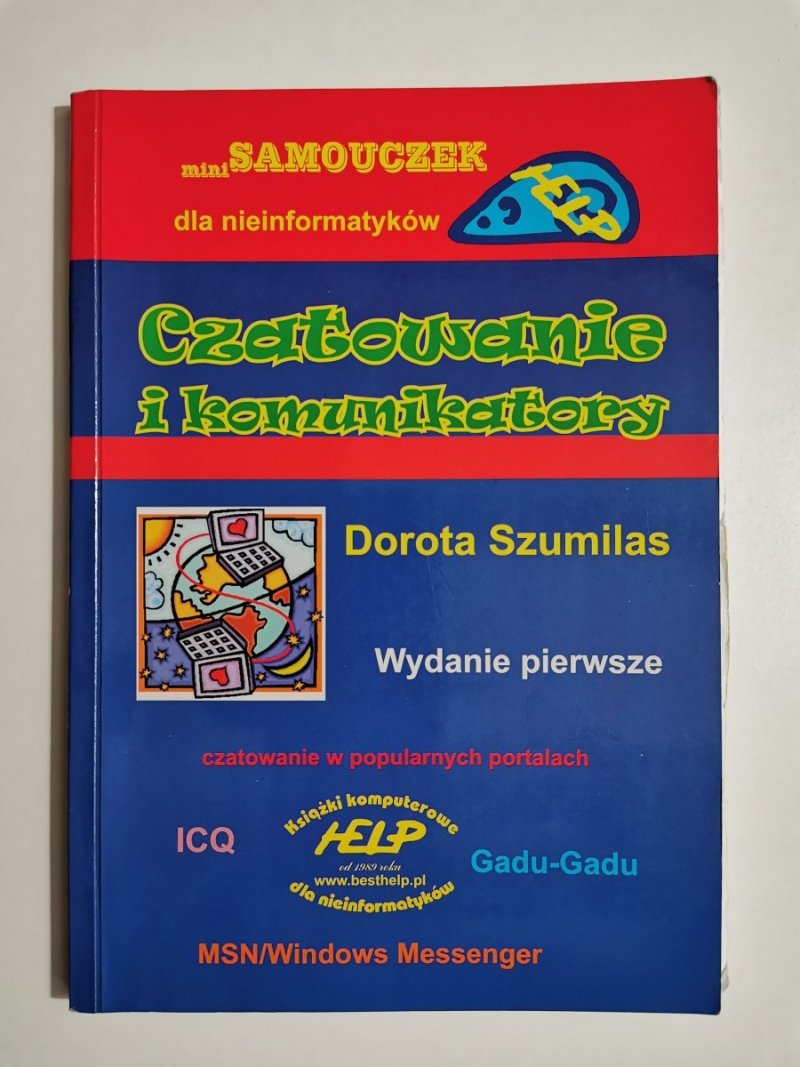 MINI SAMOUCZEK DLA NIEINFORMATYKÓW. CZATOWANIE I KOMUNIKATORY 2002