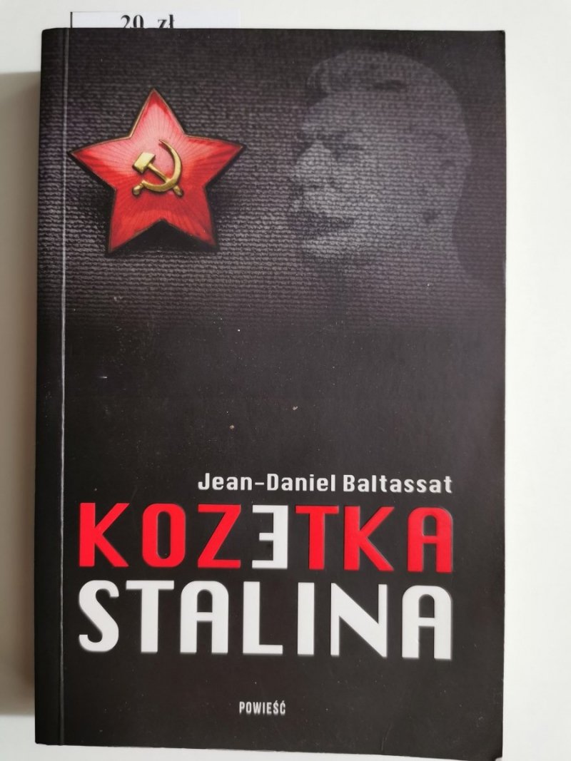 KOZETKA STALINA - Jean-Daniel Baltassat 