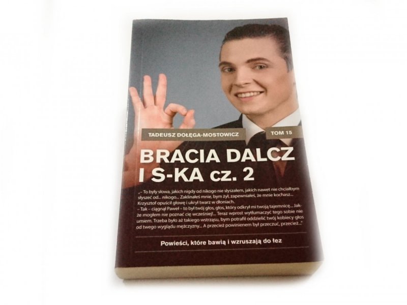 BRACIA DALCZ I S-KA CZ. 2 Tadeusz Dołęga-Mostowicz