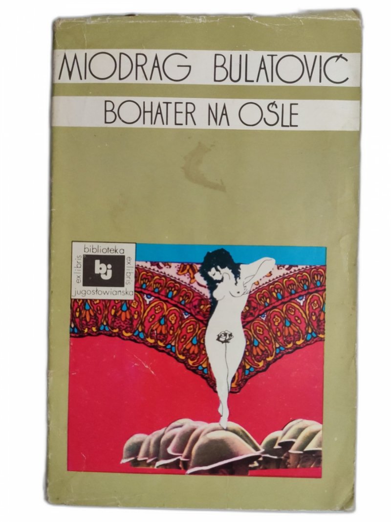 BOHATER NA OŚLE - Modrag Bulatovic