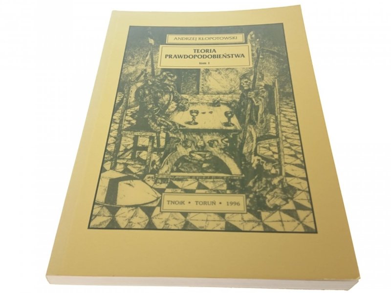 TEORIA PRAWDOPODOBIEŃSTWA TOM 1 - Kłopotowski 1996