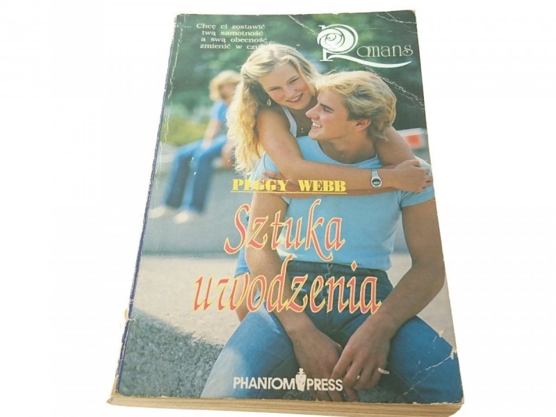 SZTUKA UWODZENIA - Peggy Webb (1992)
