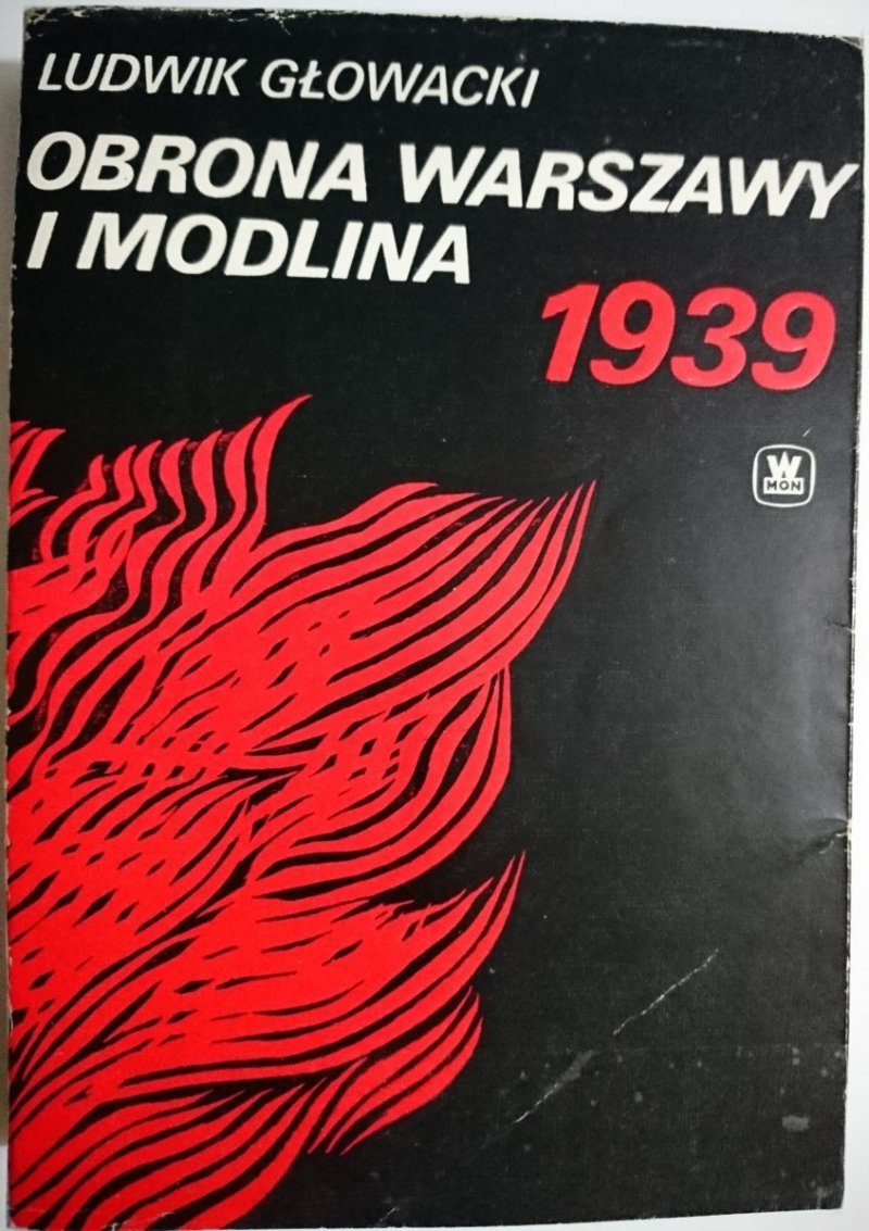 OBRONA WARSZAWY I MODLINA 1939 - L. Głowacki 1985