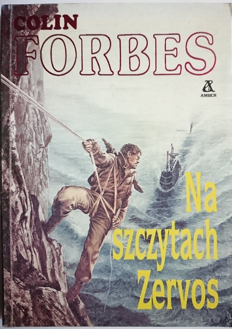 NA SZCZYTACH ZERVOS - Colin Forbes 1991