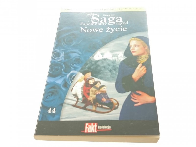 SAGA ZAPOMNIANY OGRÓD TOM 44 NOWE ŻYCIE 2015