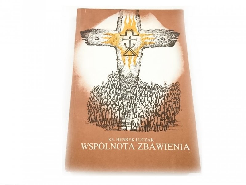 WSPÓLNOTA ZBAWIENIA CZĘŚĆ 2 - Ks. Łuczak 1985