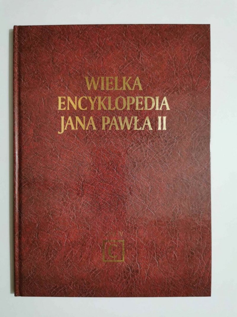 WIELKA ENCYKLOPEDIA JANA PAWŁA II TOM IV C 