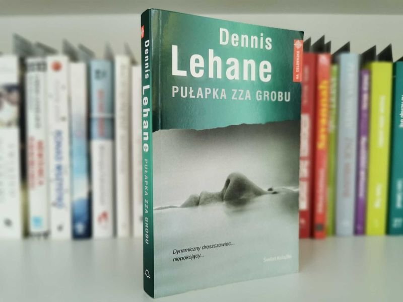 Pułapka zza grobu - Dennis Lehane