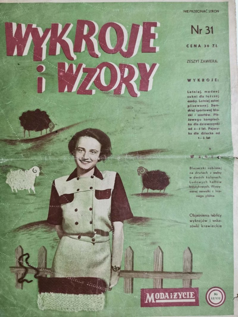 WYKROJE I WZORY NR 31 MODA I ŻYCIE NR 15/135