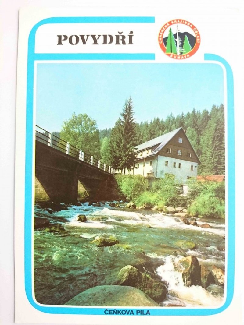 ŚUMAVA – POVYDRI. ĆENKOVA PILA