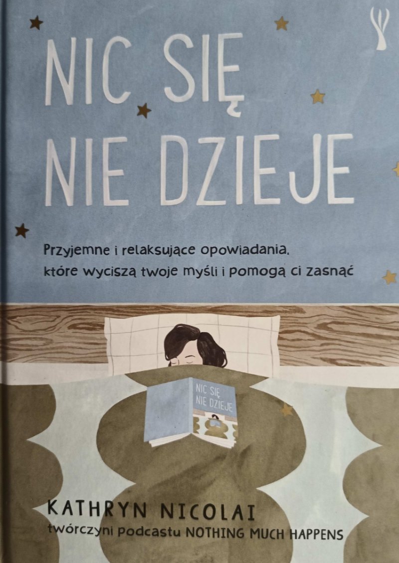 NIC SIĘ NIE DZIEJE - Kathryn Nicolai