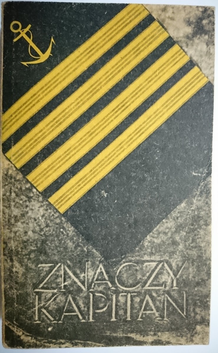 ZNACZY KAPITAN - Karol Olgierd Borchardt 1982