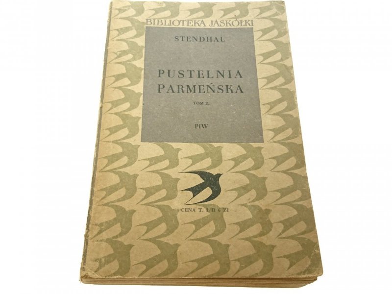 PUSTELNIA PARMEŃSKA TOM II - Stendhal 1956