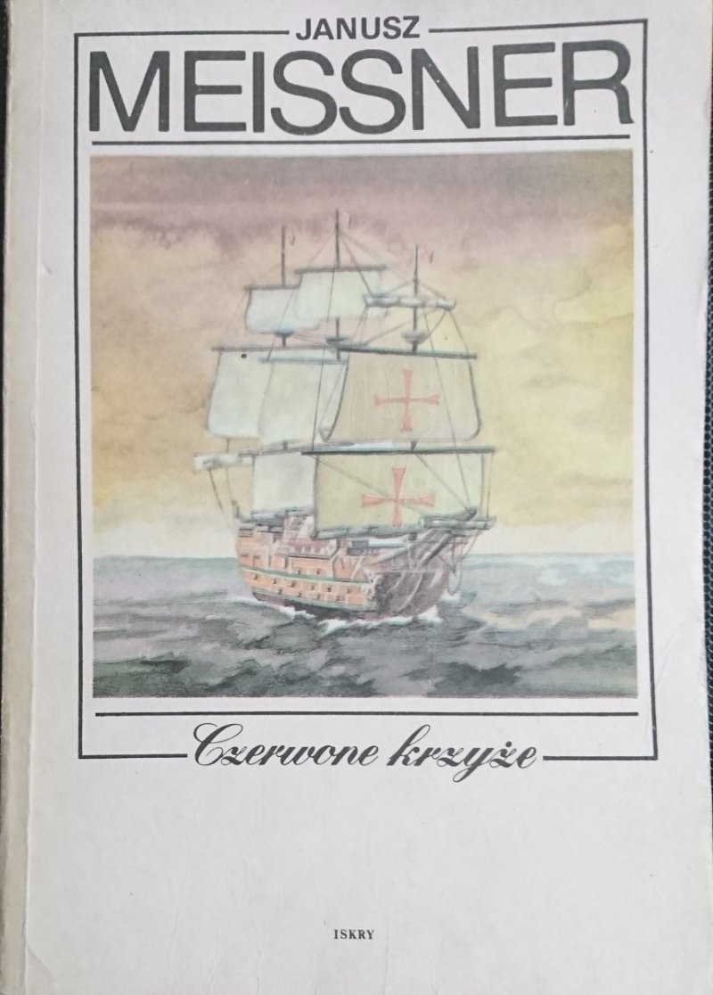 CZERWONE KRZYŻE - Janusz Meissner 1986