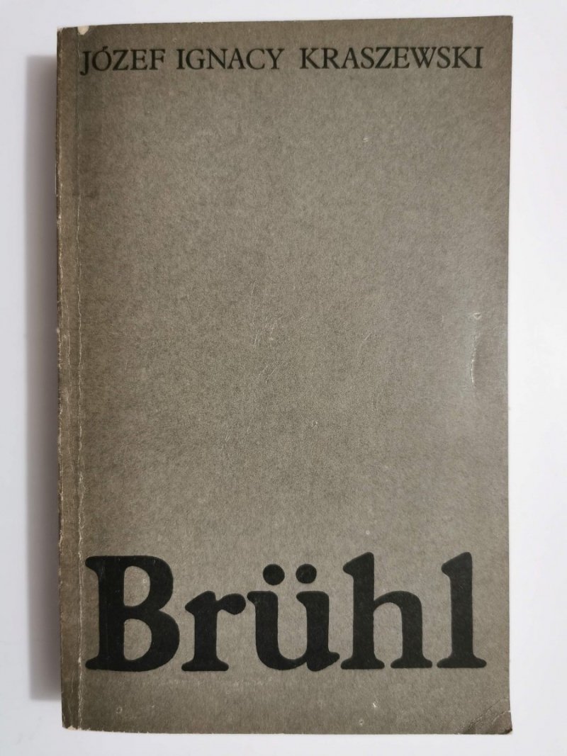 BRUHL - Józef Ignacy Kraszewski 1973
