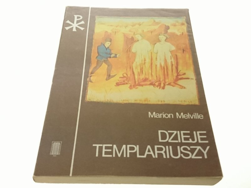 DZIEJE TEMPLARIUSZY - Marion Melville 1991