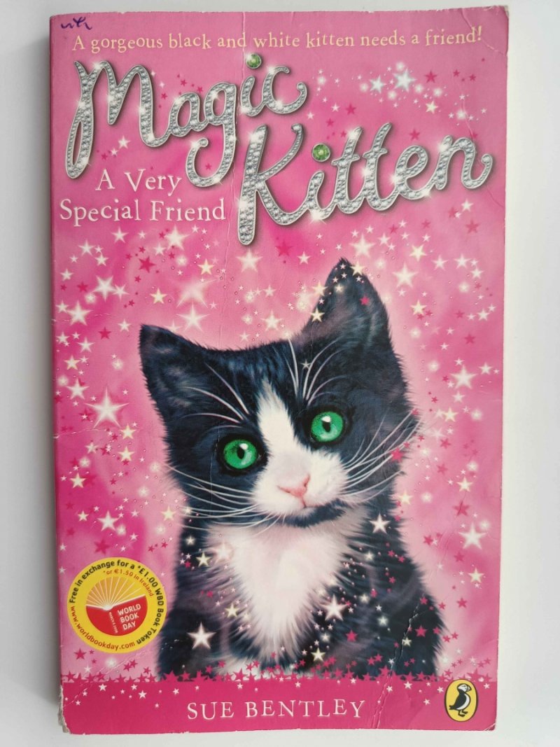 MAGIC KITTEN. A VERY SPECIAL FRIEND - Sue Bentley