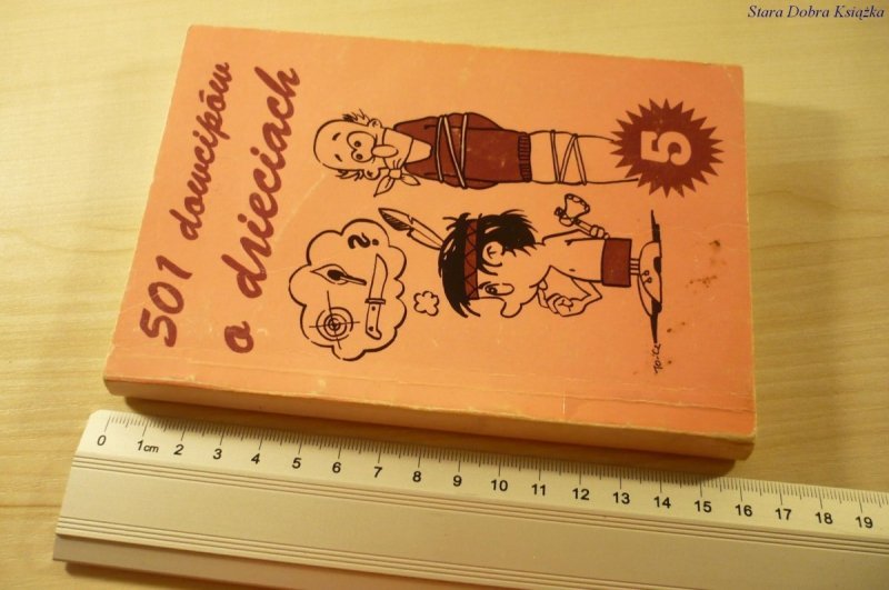 501 DOWCIPÓW O DZIECIACH