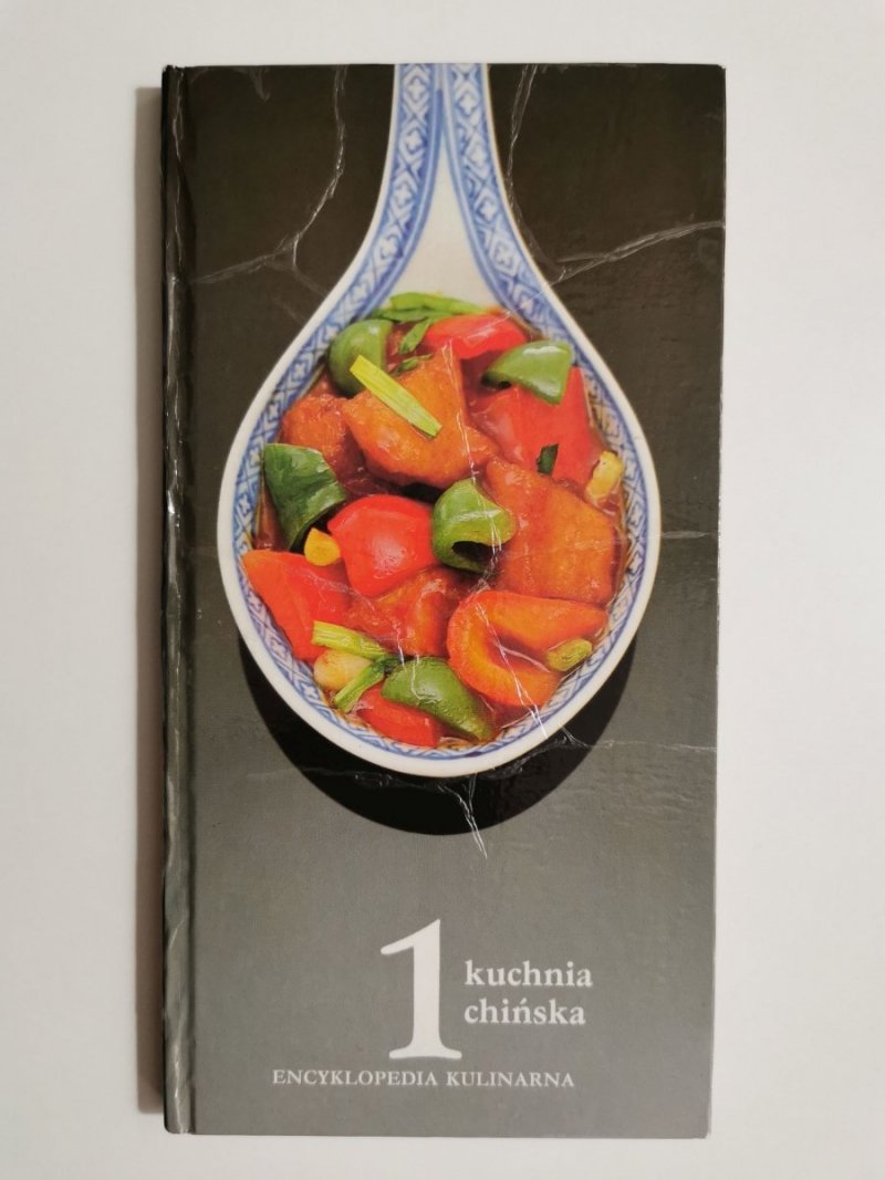 ENCYKLOPEDIA SZTUKI KULINARNEJ TOM 1 KUCHNIA CHIŃSKA 1989