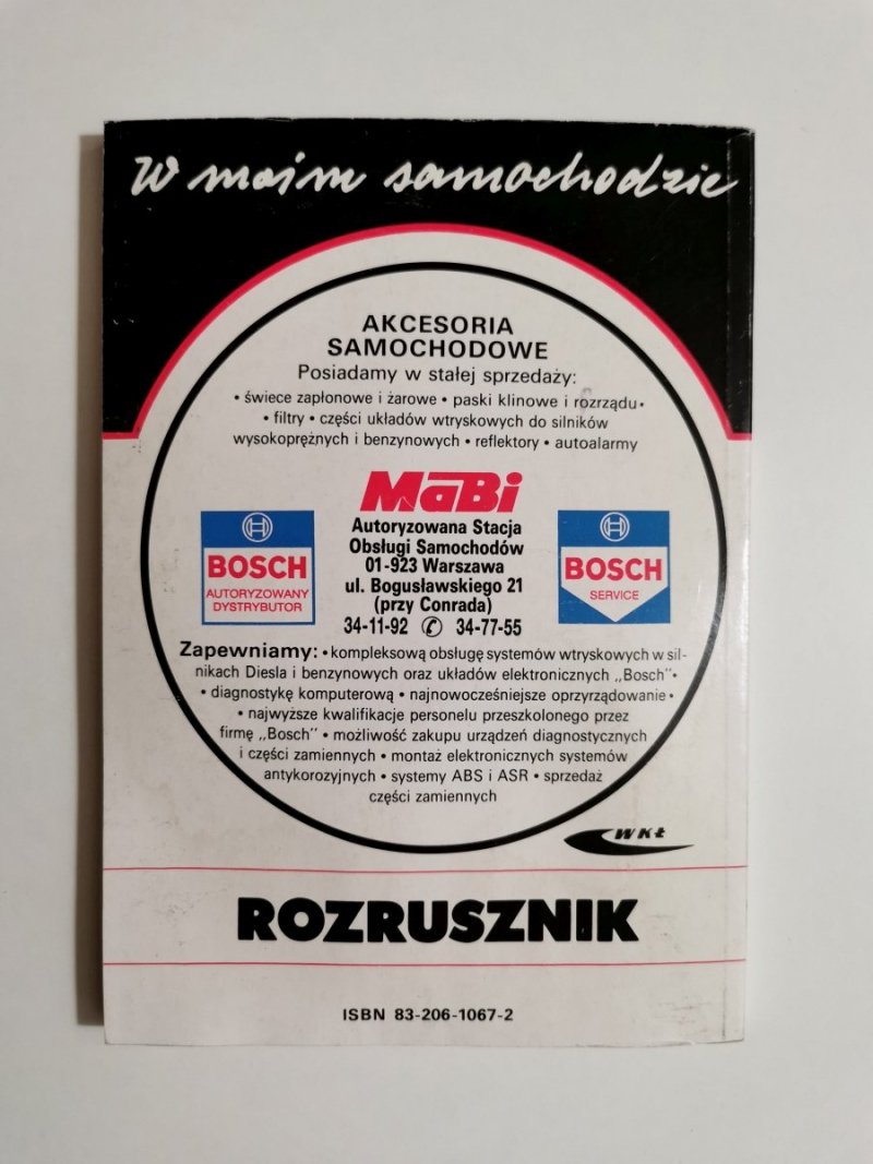 W MOIM SAMOCHODZIE. ROZRUSZNIK - Bogusław Pijanowski 1993