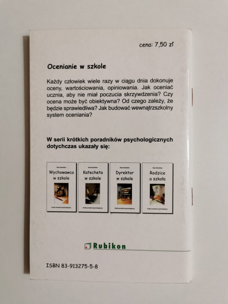 OCENIANIE W SZKOLE. KRÓTKI PORADNIK PSYCHOLOGICZNY - Ewa Kosińska 2000