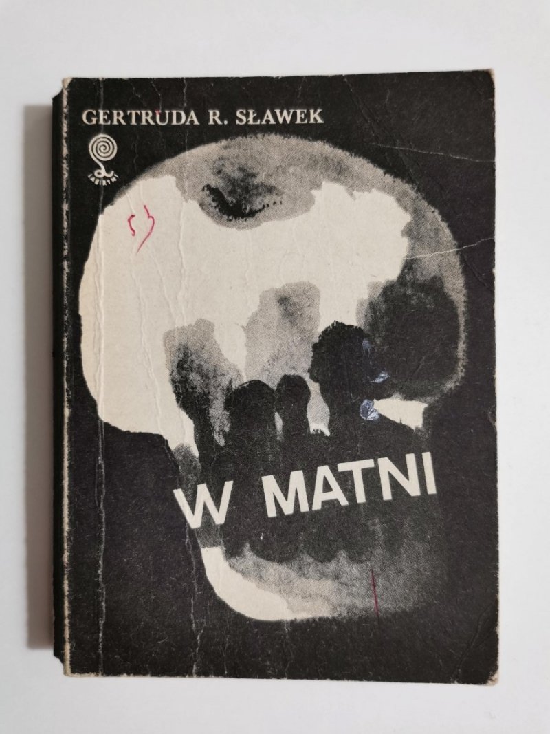 W MATNI - Gertruda R. Sławek 1986