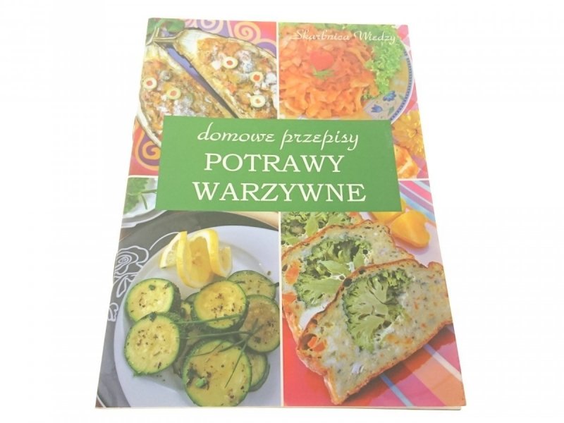 DOMOWE PRZEPISY. POTRAWY WARZYWNE 2005