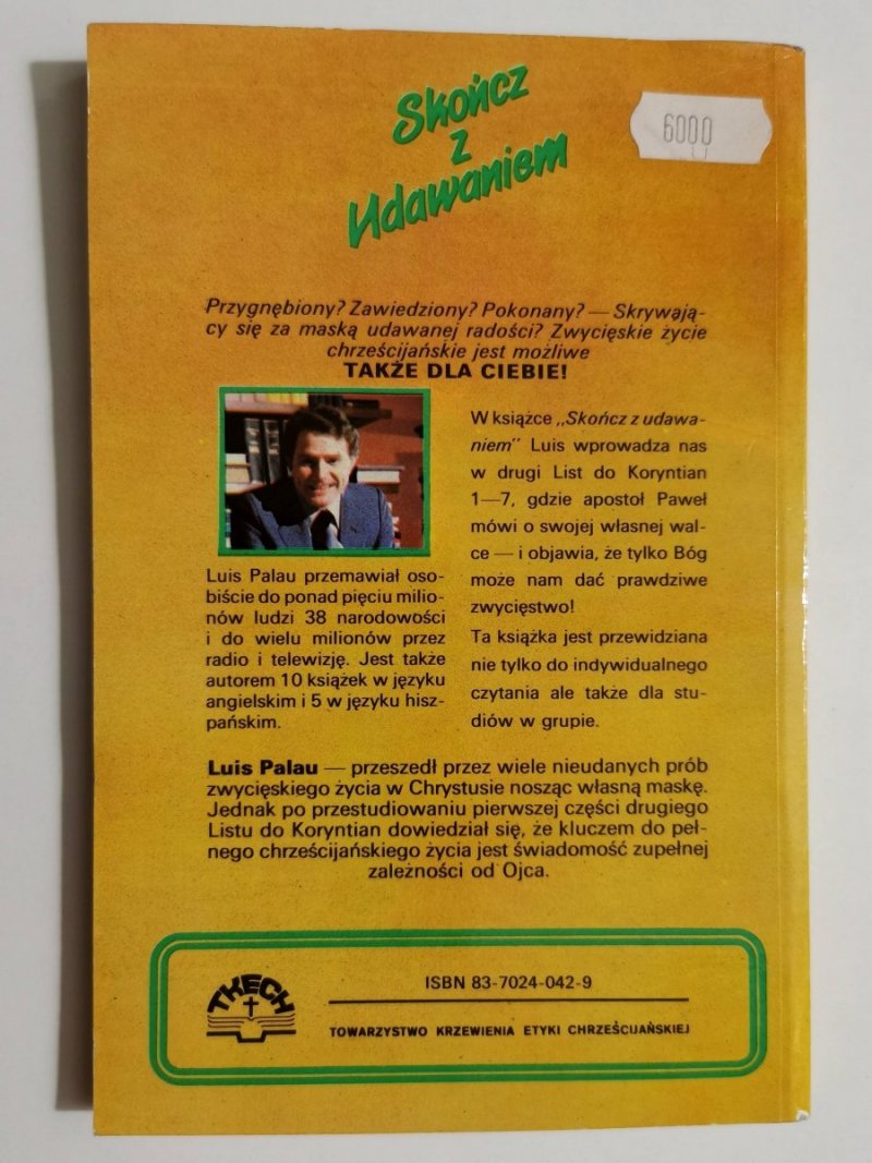 SKOŃCZ Z UDAWANIEM - Luis Palau 1990