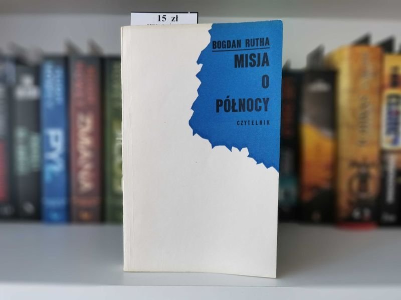 Misja o północy - Bogdan Rutha