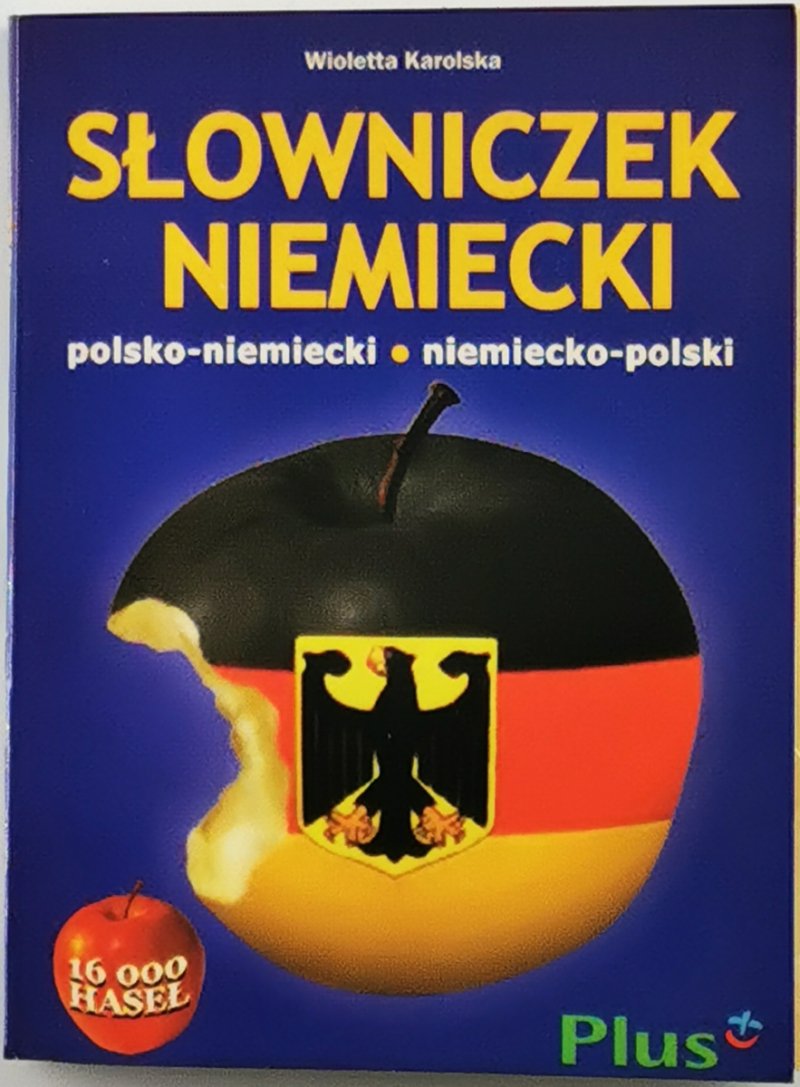 SŁOWNICZEK NIEMIECKO-POLSKI, POLSKO-NIEMIECKI - Violetta Karolska