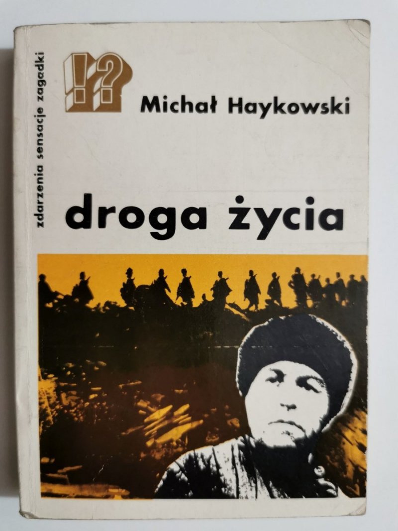 !? - DROGA ŻYCIA - Michał Haykowski