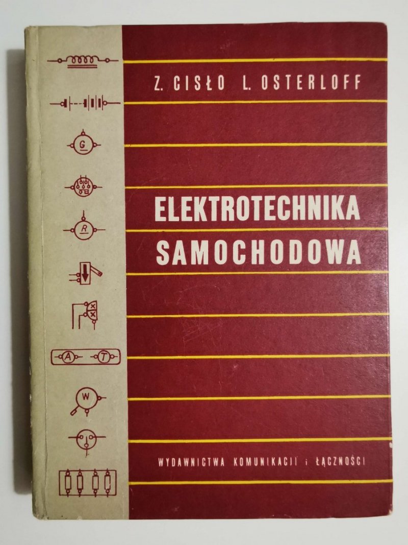 Elektrotechnika samochodowa - Z. Cisło, L. Osterloff 1964