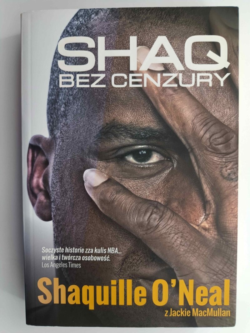 SHAQ BEZ CENZURY - Shaquille O’Neal