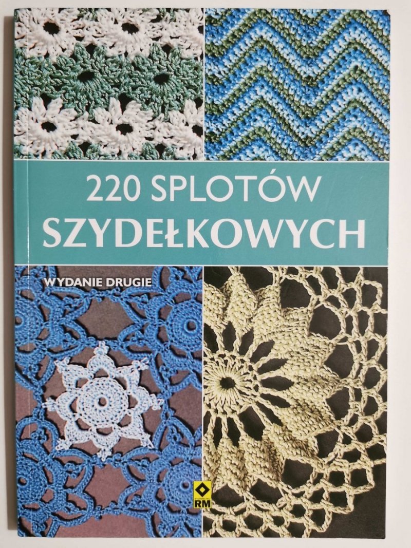 220 SPLOTÓW SZYDEŁKOWYCH 