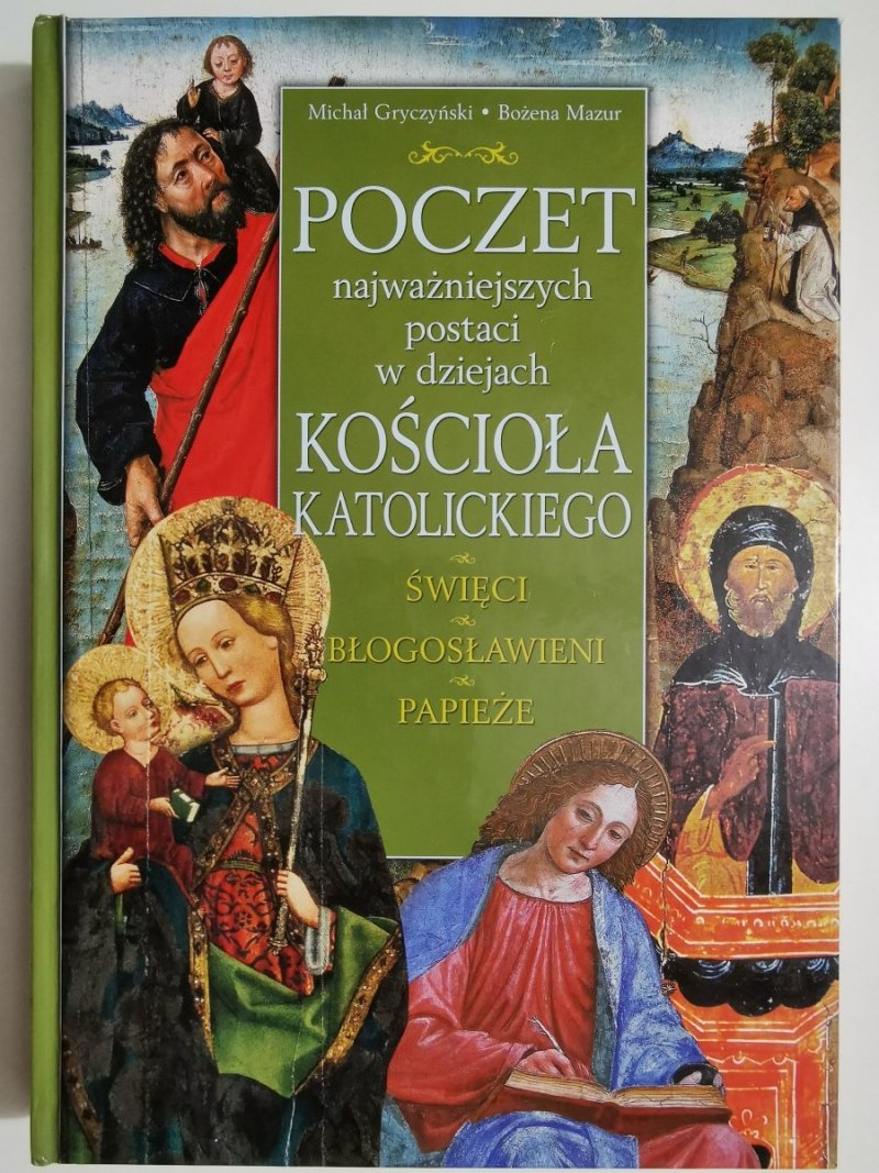 Poczet najważniejszych postaci w dziejach Kościoła Katolickiego - Michał Gryczyński